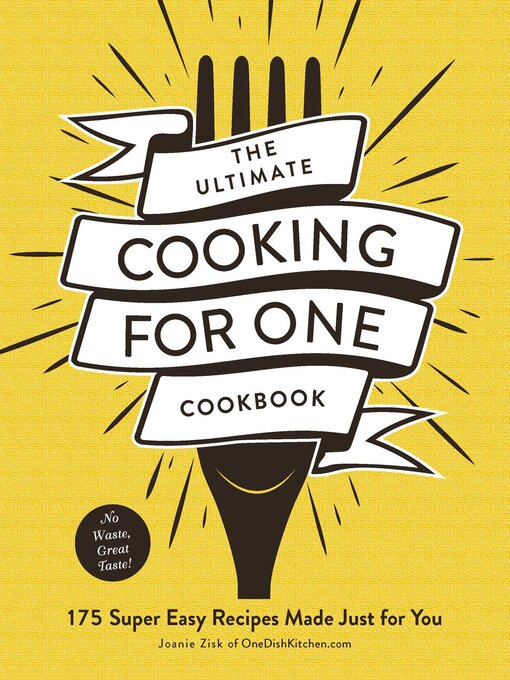 Title details for The Ultimate Cooking for One Cookbook by Joanie Zisk - Wait list